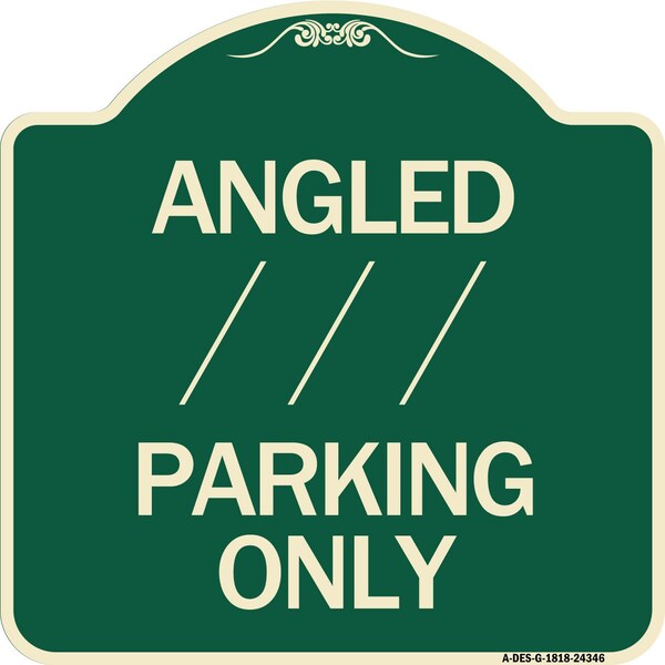 Angle Parking W/ Bidirectional Arrow 1 Heavy-Gauge Aluminum Sign, 18" x 18", G-1818-24346